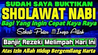 SHOLAWAT NABI PENARIK REZEKI PALING DAHSYAT, Sholawat Nabi Muhammad Saw, Keajaiban Sholawat Jibril