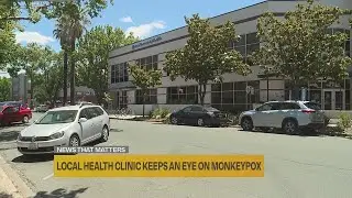 A local health clinic is keeping an eye on monkeypox cases and prevention