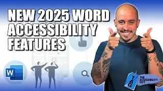 Exploring NEW Microsoft Word Accessibility Features 2025
