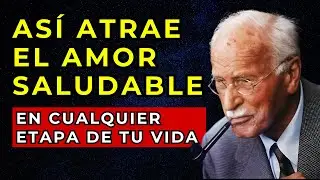 C&oacute;mo ATRAER un AMOR SALUDABLE en CUALQUIER ETAPA de tu vida | Ley de Atracci&oacute;n