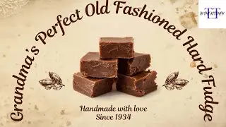 Grandma&rsquo;s Old-Fashioned Hard Fudge Recipe | Perfect Christmas Candy & Holiday Treats! #fudge #sweets