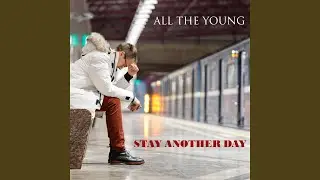 Stay Another Day