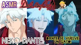 NEKO DANTE X Listener ASMR [DMC]