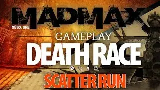 Mad Max - Death Run Gameplay - Scatter Run on Heat Haze