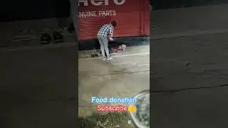 Donated food to homeless #ytstudioes #help #share #feedshorts #food #support #poor #ytshorts #shorts