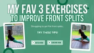 Want to get flat front splits quicker? Try these exercises