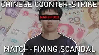What is the Chinese CS Match-Fixing Scandal?
