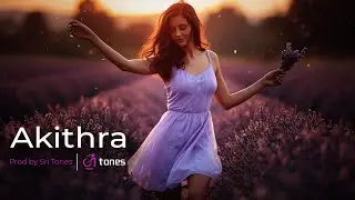 Akithra&ndash; Oriental Instrumental track | Chill Music | Prod by Sri Tones