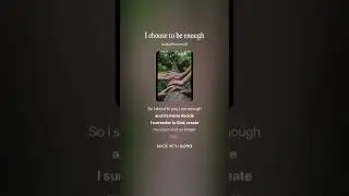 I choose to be enough
