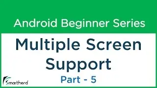 #44 Android Tutorial: Multiple Screen Support - 5, Make Your Android App: Part - 11
