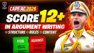 Capf ac argument writing | Upsc capf ac 2026 | Paper 2 Argument Format & Topics | CAPF AC 2026 #capf