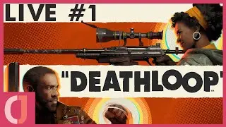 First Playthrough | DEATHLOOP LIVE