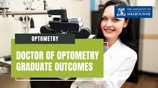 Health Sciences: University of Melbourne Optometry Graduate Outcomes