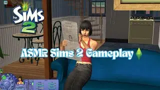 ASMR | Sims 2 Gameplay