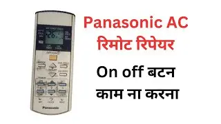 PANASONIC AC ka remote repair karna sikhe | On/Off button not working button problem #repair #remote
