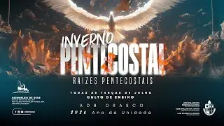 PREGAÇÃO - PR NERILDO - INVERNO PENTECOSTAL  |   09 JULHO 2024