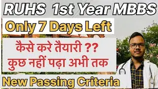 RUHS 1st year MBBS passing criteria !! कैसे करे तैयारी !! Only 7 days left !! #mbbs #neet #viral 