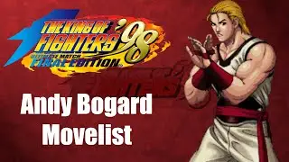 Andy Bogard Movelist [The King of Fighters '98 Ultimate Match Final Edition]