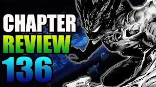 One Punch Man Chapter 136 Review. One Punch Man discussion and explanations.