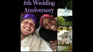 4 Year Wedding Anniversary 💕😍💕