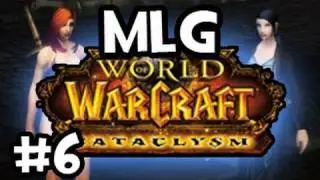 MLG WoW w/ Ze, Chilled, Cynthia, and Sp00n - Part 6 (Live Commentary)