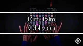 Dirty Palm - Oblivion Project // Launchpad Cover