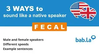 FECAL pronunciation | Improve your language with bab.la