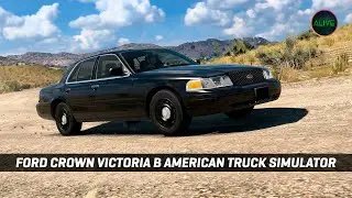 FORD CROWN VICTORIA В ATS! ROAD TRIP DLC