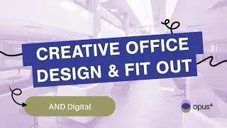 AND Digital Office Makeover | Creative Design & Fit Out