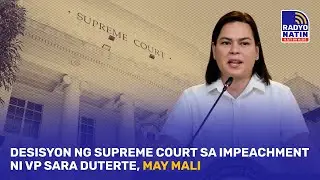 Desisyon ng Supreme Court sa impeachment ni VP Sara Duterte, may mali