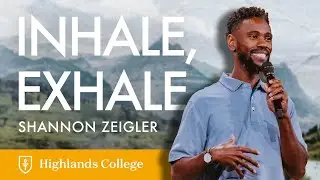 Inhale, Exhale | Shannon 