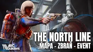 Update The North Line je tu! Nov&aacute; mapa! Gigantick&yacute; boss! Zbraň a komunitn&iacute; event! Arc Raiders!