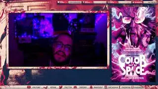 SMR '21: Oct 25 -- [Surprise] Color Out of Space || I Got Beat By This One Last Year...Not Again!