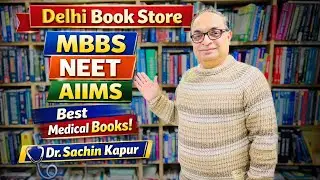 Delhi Book Store | Medical Books | MBBS | NEET | AIIMS | Dr. Sachin Kapur