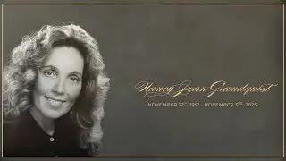 Nancy Grandquist - Celebration of Life - November 14, 2025