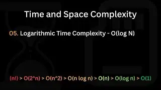 0.4 | #5 Logarithmic Time Complexity - O(log N)  | Time and Space Complexity | Hindi