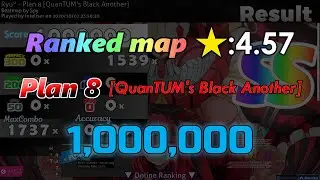 [osu!mania] Plan 8 [QuanTUM's Black Another] SS // 1,000,000