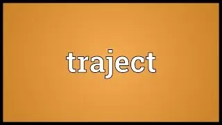 Traject Meaning