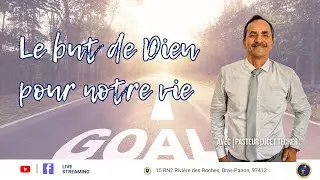 🌈 Le but de Dieu dans notre vie - Pasteur Lucet TECHER - Culte du dimanche 28 d&eacute;cembre 2025