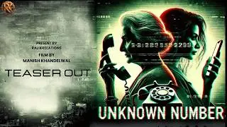 Unknown Number | Concept Art Trailer | A Thrilling Mystery Awaits | By Manish Khandelwal