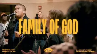 Family of God | Every Nation Music