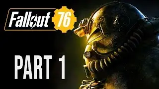 EVIL Robots! - Fallout 76 Walkthrough - Part #1