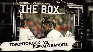 THE BOX: Toronto Rock @ Buffalo Bandits - Week One