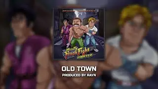Mighty Final Fight Forever OST | 06 - Old Town [Produced by @RayN_Production ]