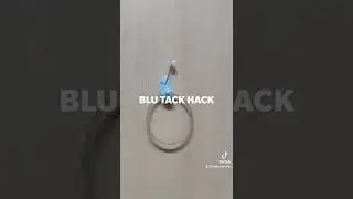 Blu Tack Hack