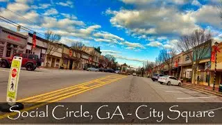 Social Circle, GA - City Square Walking Tour - 4K USA