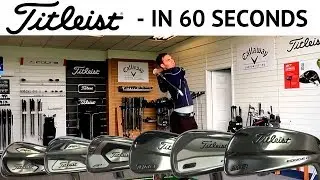 2017 TITLEIST 718 IRON RANGE IN 60 SECONDS