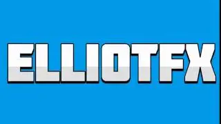 ElliotFX Intro Contest Entry!