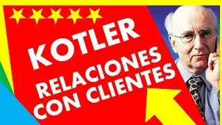 KOTLER CAP&Iacute;TULO 1 😊 (1.10) | RELACIONES CON EL CLIENTE | Resumen Libro