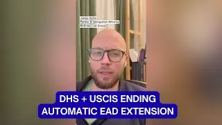 USCIS Ends Automatic EAD Extensions &ndash; What It Means for You | James Hollis, McEntee Law Group